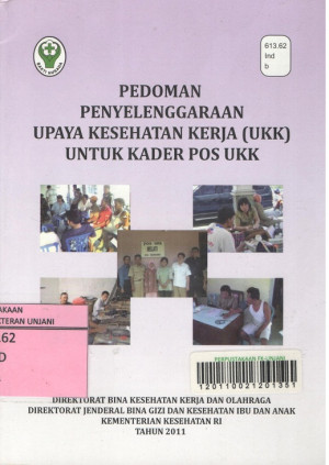 Image of Pedoman Penyelenggaraan Upaya Kesehatan kerja (UKK) Untuk Kader Pos UKK
