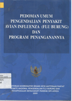 Image of PEDOMAN UMUM PENGENDALIAN PENYAKIT AVIAN INFLUENZA (FLU BURUNG) DAN PROGRAM PENANGANANNYA