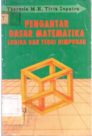 Image of Pengantar Dasar Matematika Logika dan Teori Himpunan
