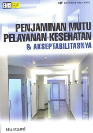 Image of Penjaminan Mutu Pelayanan Kesehatan & Apkseptabilitasnya