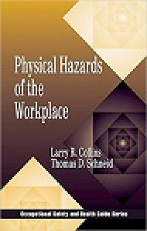 Image of Physical Hazards of The Workplace