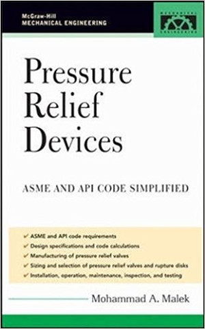 Image of Pressure Relief Devices : ASME and API Code Simplified