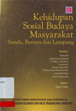 Image of Kehidupan Sosial Budaya Masyarakat Sunda,Banten,dan Lampung