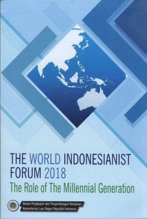 Image of The world indonesianist forum 2018: the role of the millenial generation.
