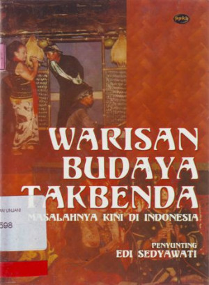 Image of warisan Budaya Takbenda: Masalahnya kini di Indonesia